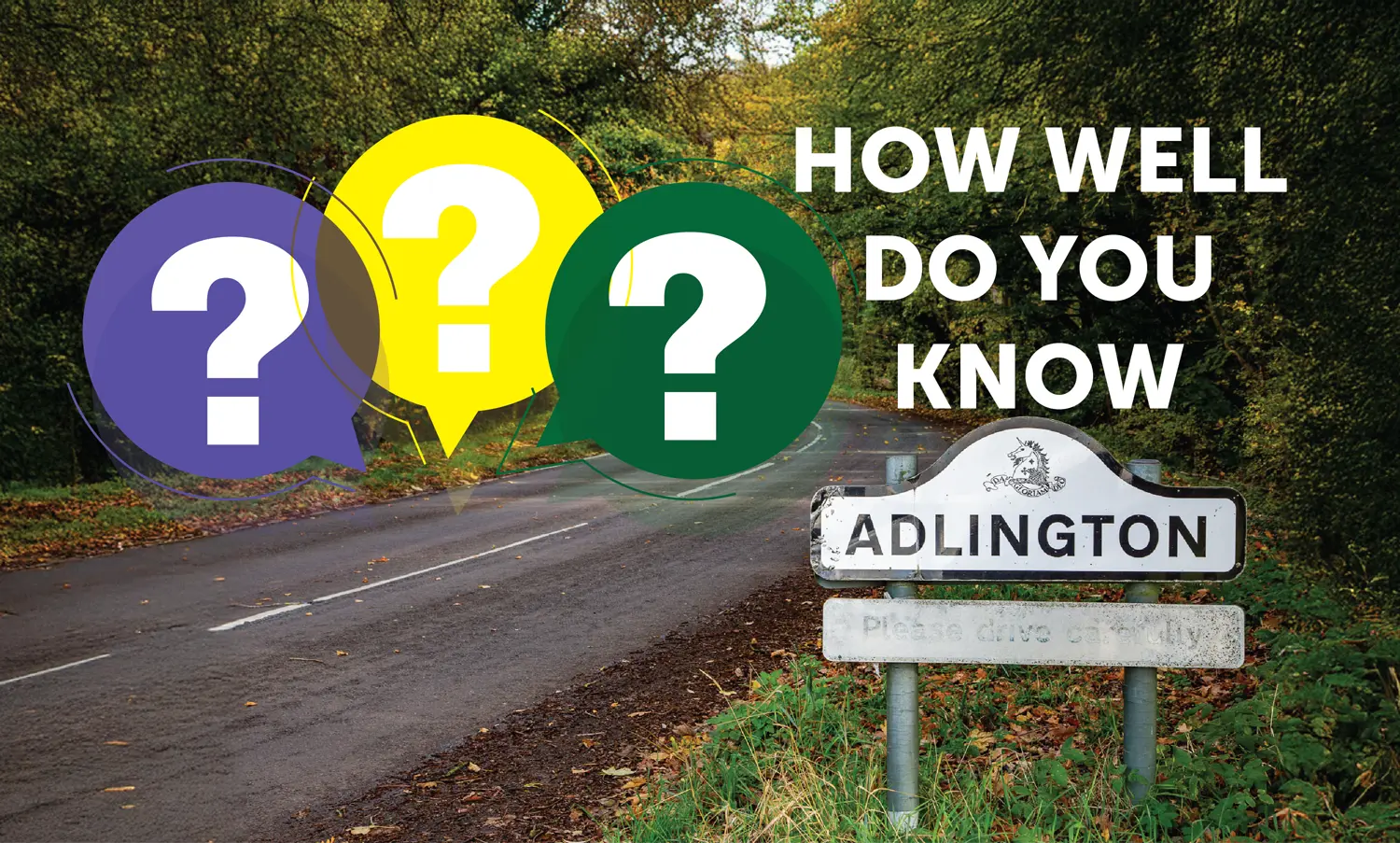 How Well Do You Know Adlington?
